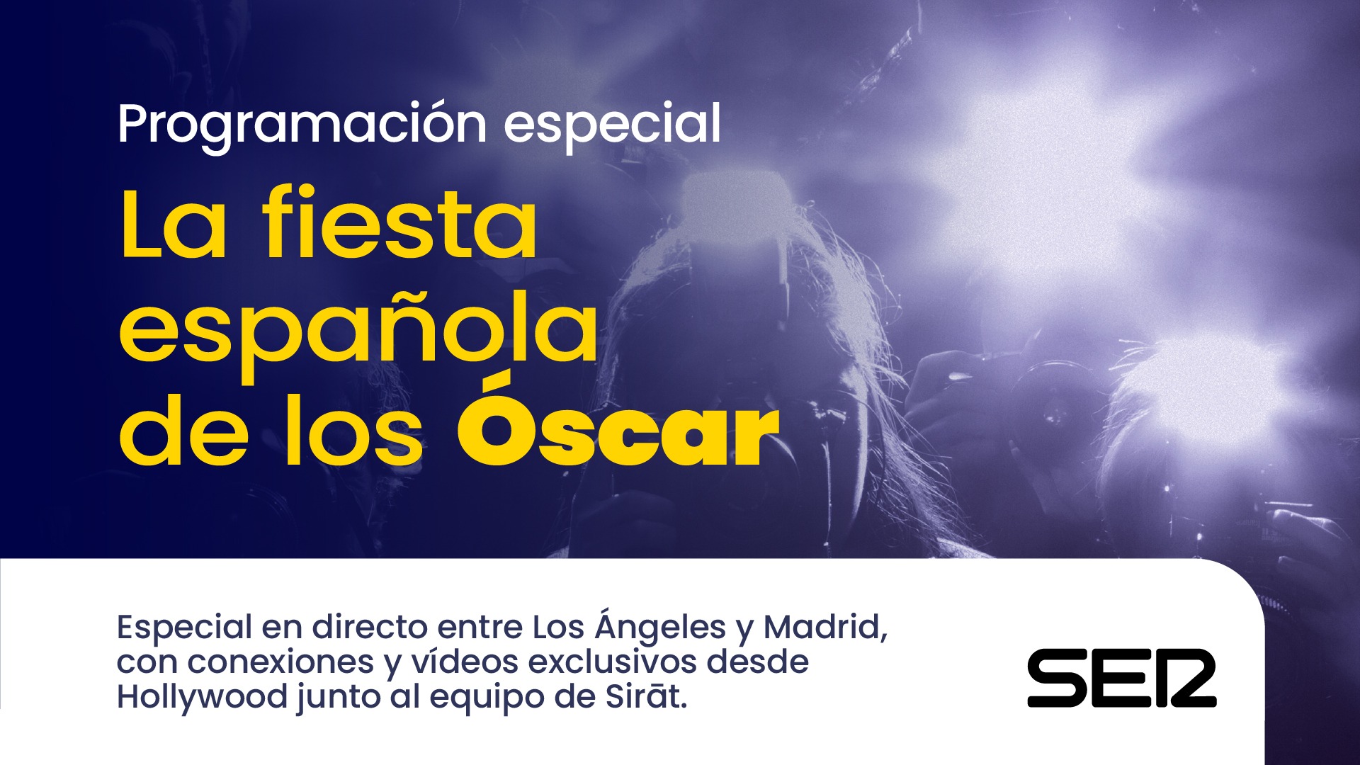 Programacion especial de la SER - Oscar 2026